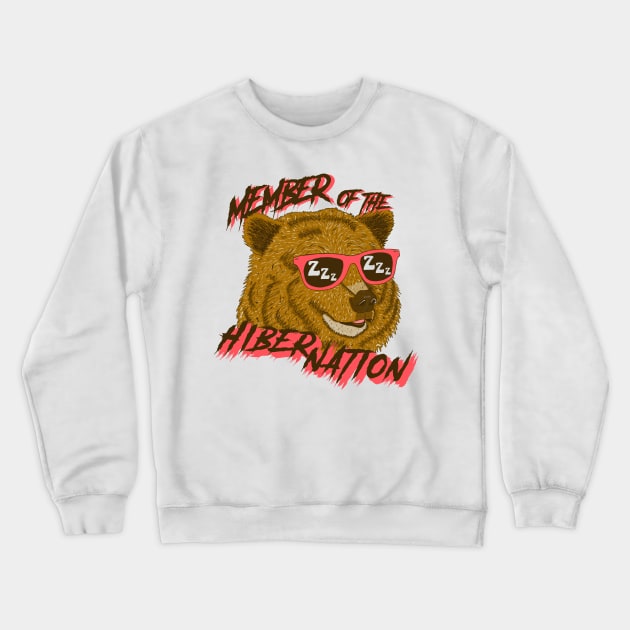 Member of the Hibernation Crewneck Sweatshirt by MorvernDesigns